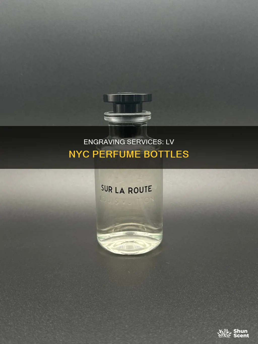 does the nyc louis vuitton store do engraving on perfume