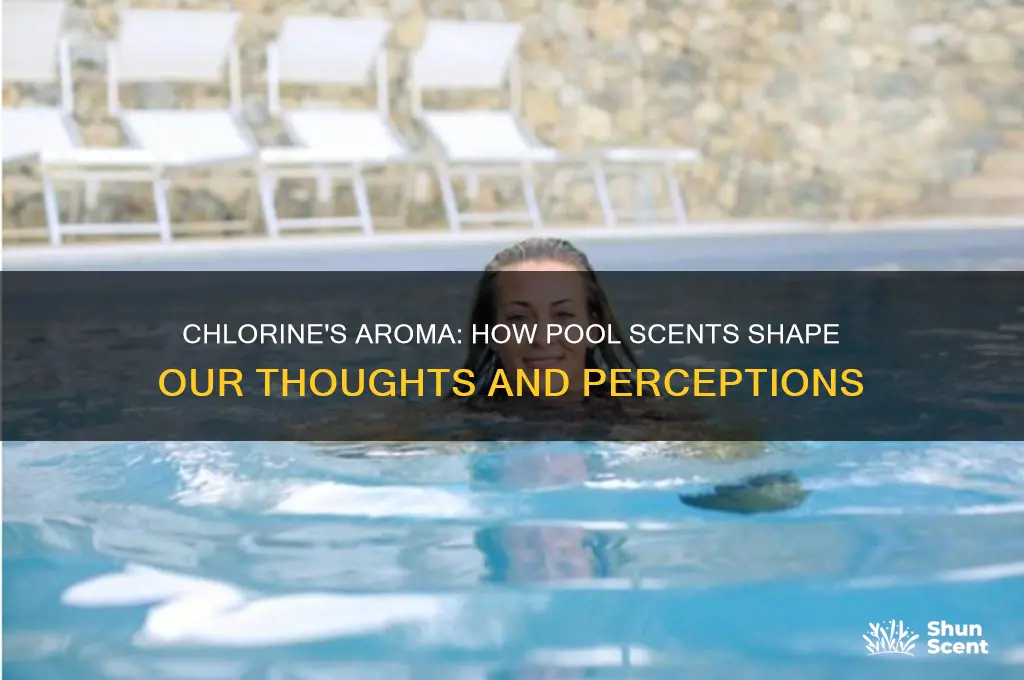 does the scent of clorine affectwhat you think