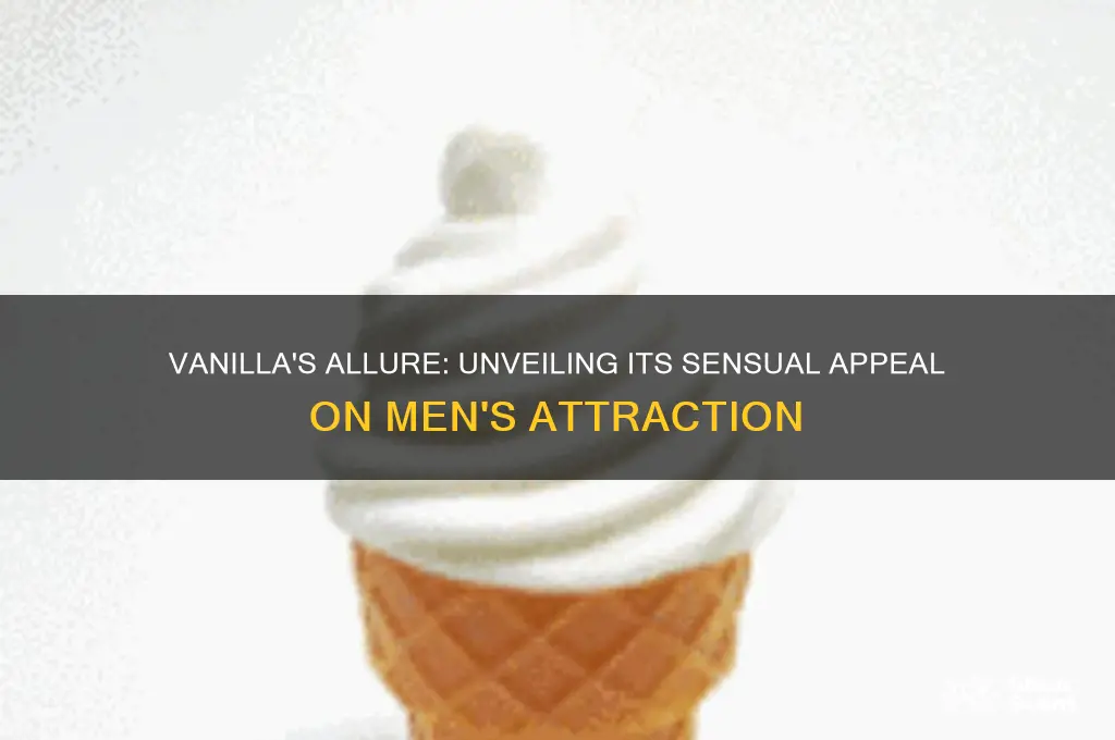 does the scent of vanilla turn guys on
