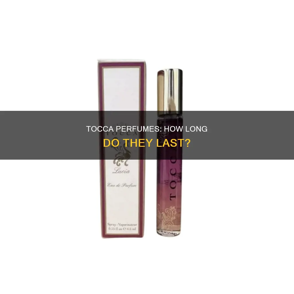 does tocca perfume last