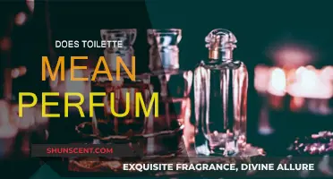 Understanding the Difference: Eau de Toilette and Perfume