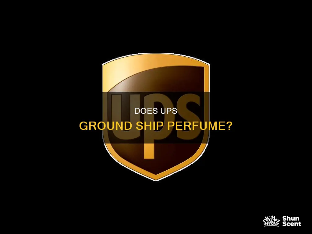 does ups ground perfume