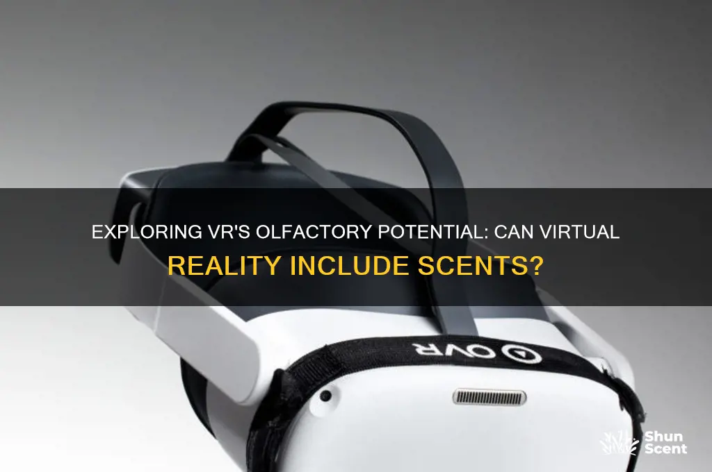 does vr have scent