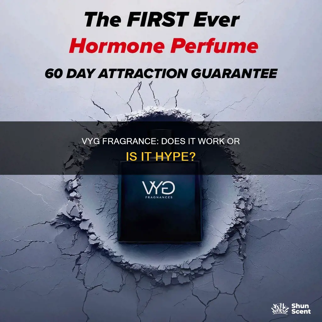 does vyg fragrance work