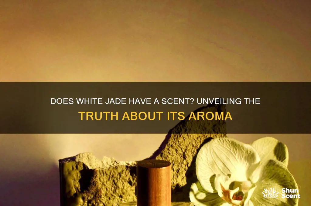 does white jade have a scent