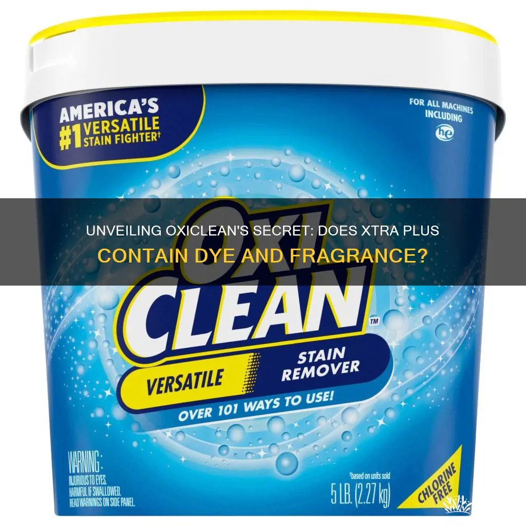 does xtra plus oxiclean stain removers have dye and fragrance