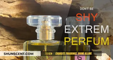 Extreme Perfume: Overcome Shyness