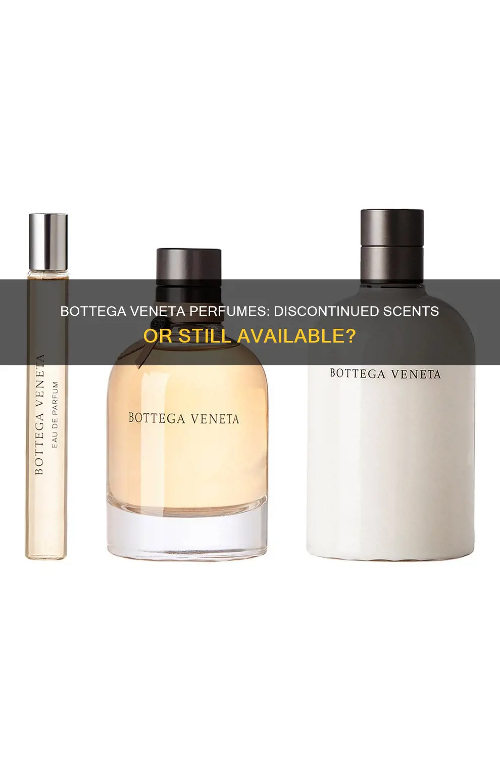 has bottega veneta perfume been discontinued