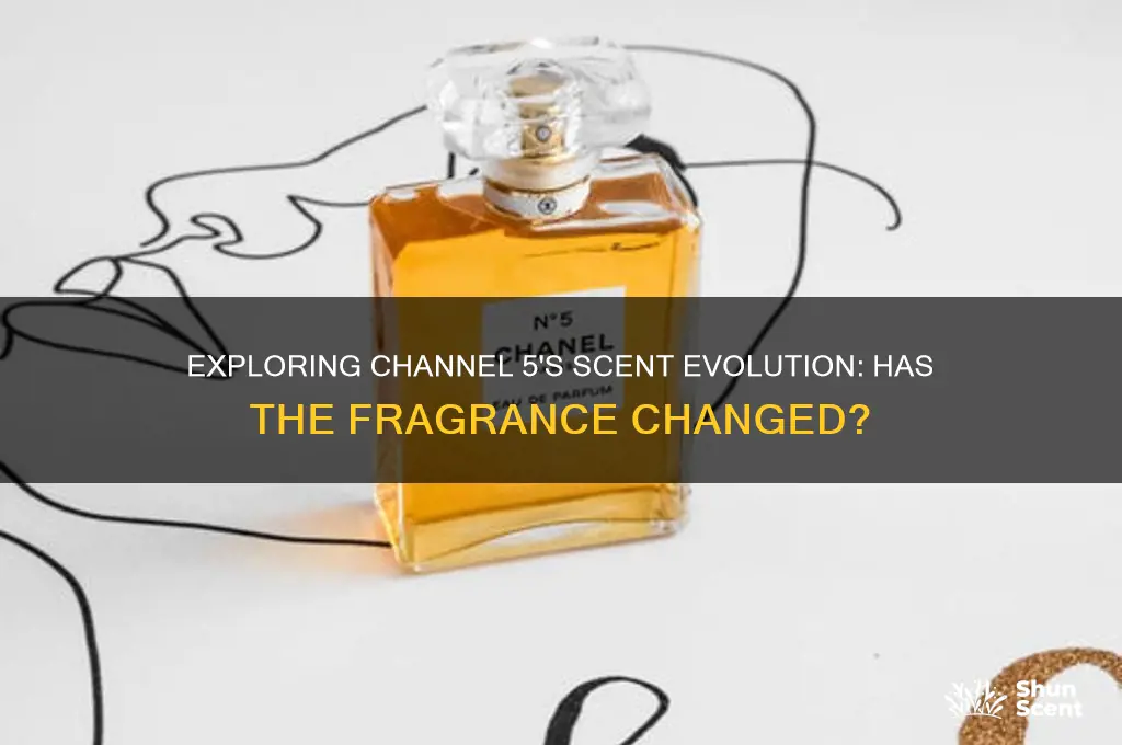 has channel 5 changed scent