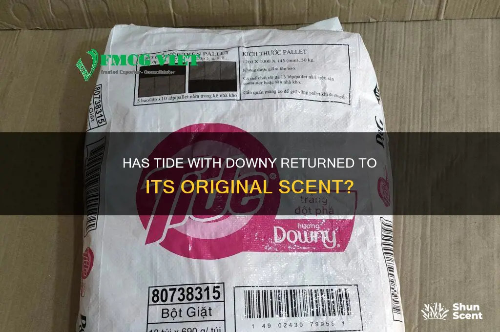 has tide with downy teturned to original scent