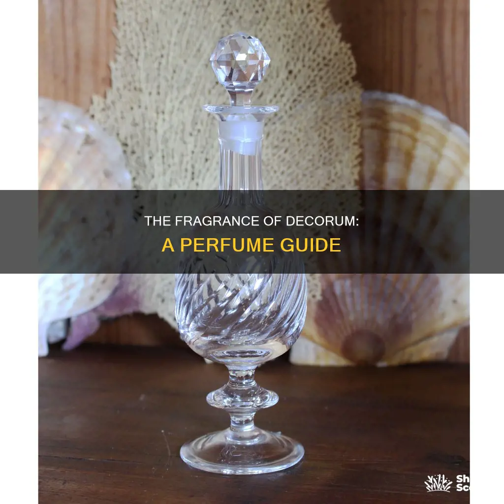 have some decorum perfume