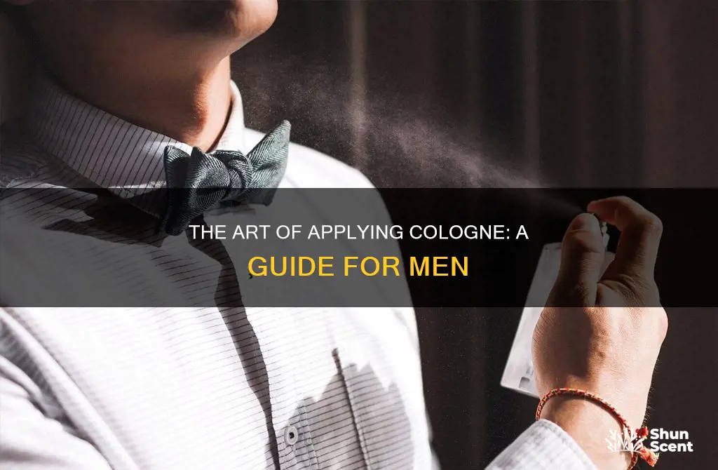 how a man should apply cologne