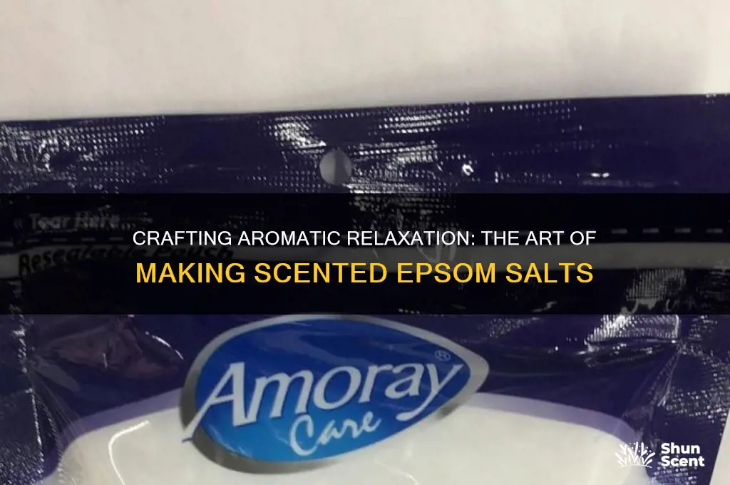 how are scented epsom salts made