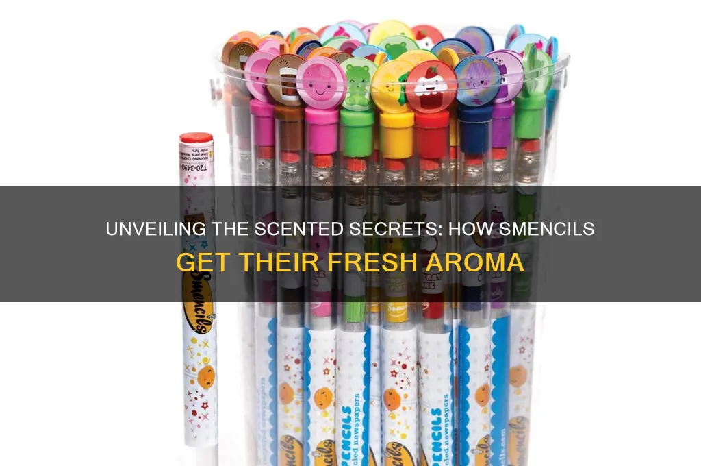 how are smencils scented