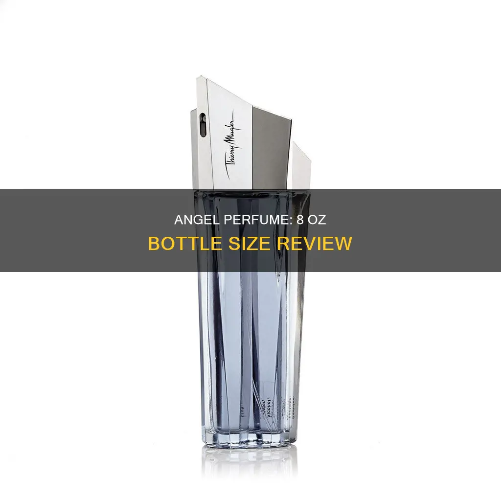 how big is a angel perfume 8 oz bottle