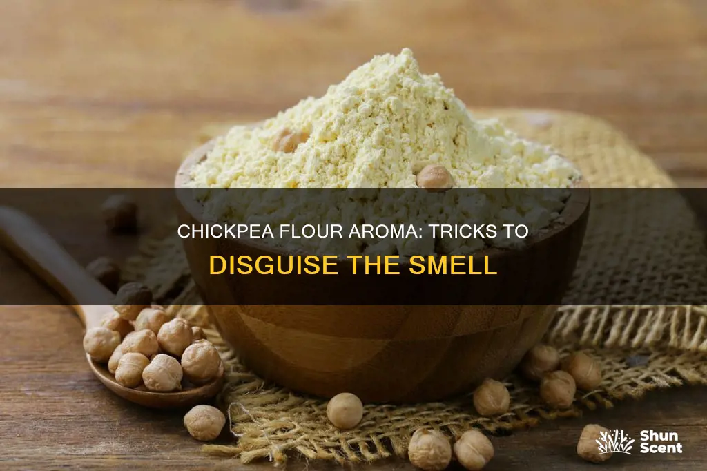 how can I camuflage the aroma of chickpea flour