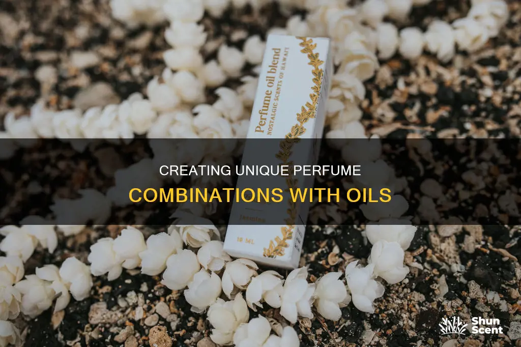 how can i get started with oil perfume combonations