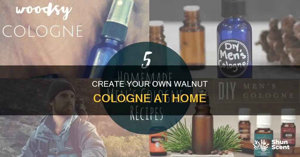 how can i make cologne from a walnut