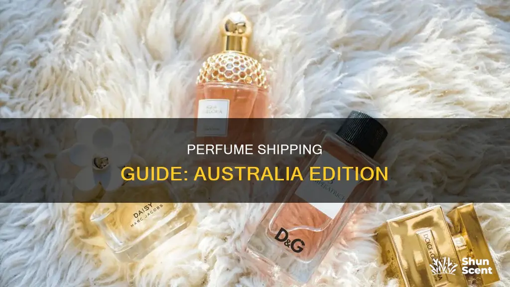 how can i send perfume in australia