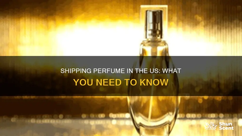 how can i ship perfume in the us