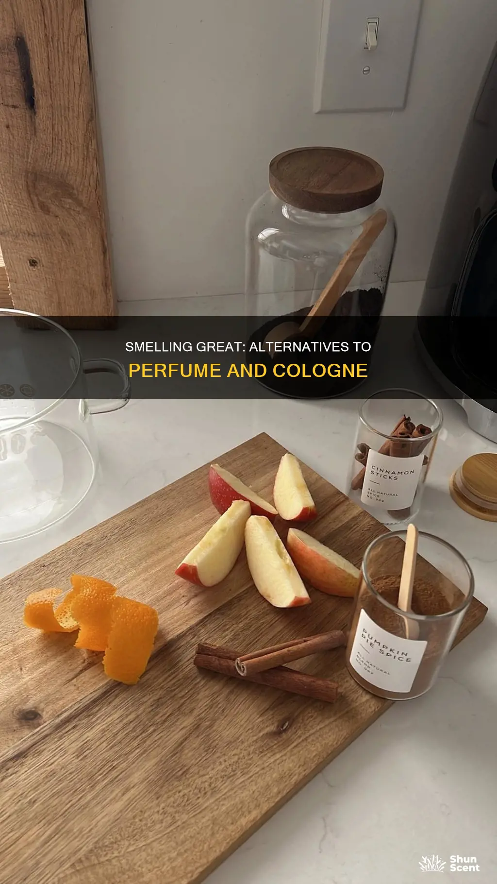how can i smell good without perfume