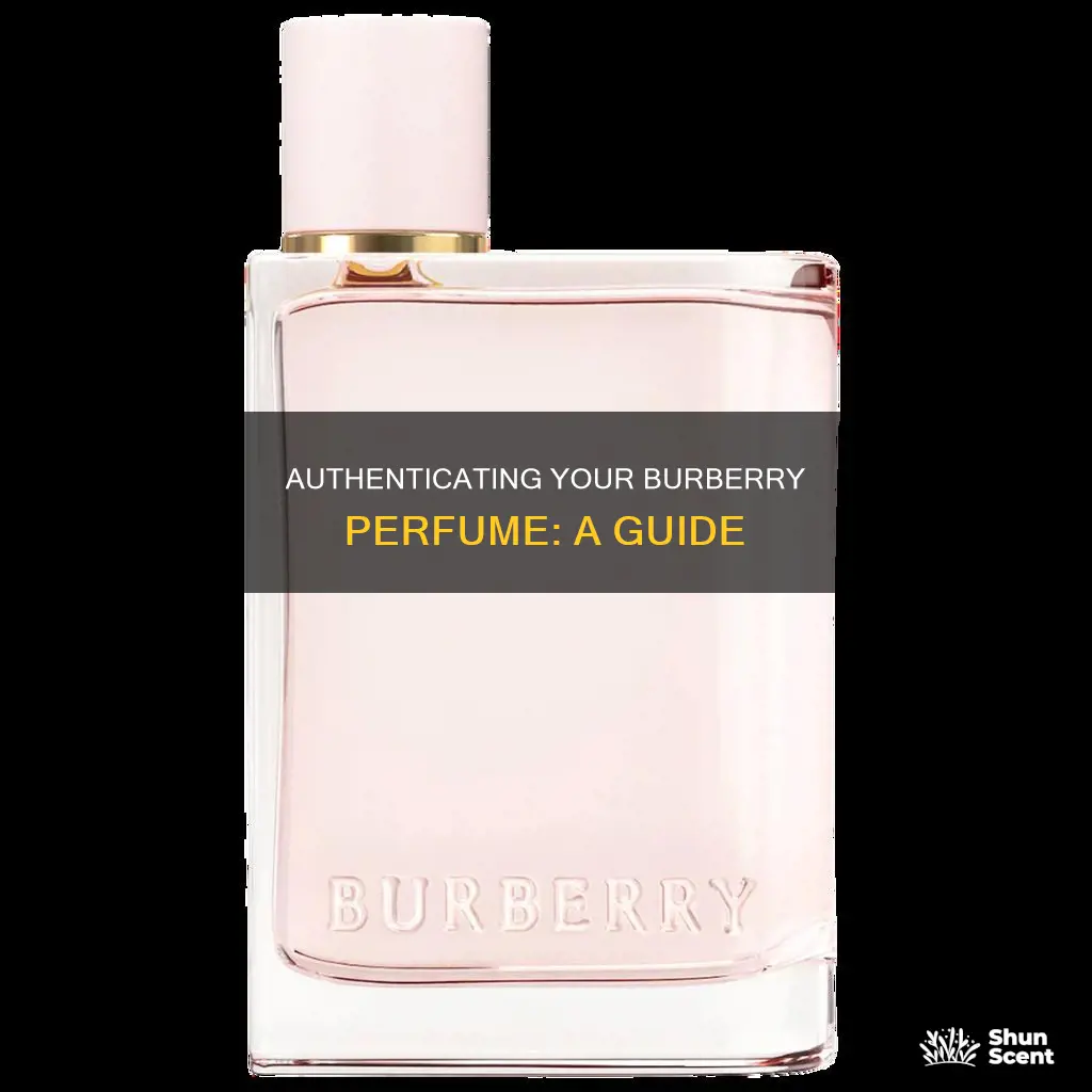 how can i tell if my burberry perfume is real