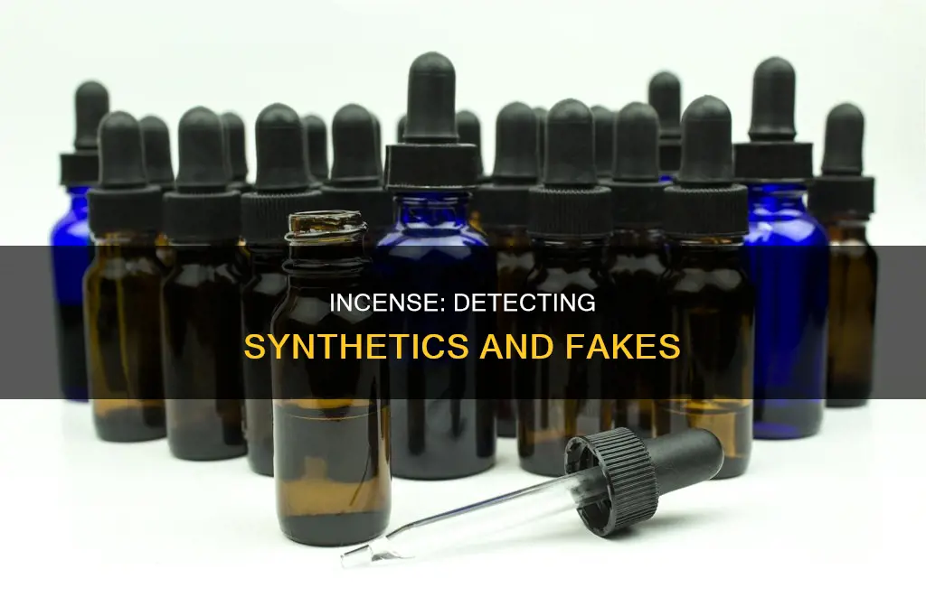 how can i tell if my incense is synthetic