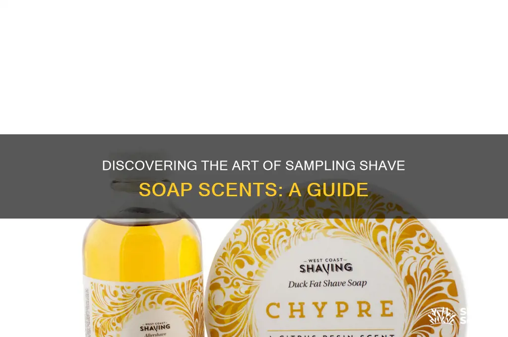 how can you sample shave soap scents