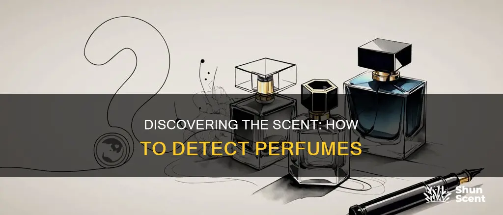 how can you tell someone is wearing perfume
