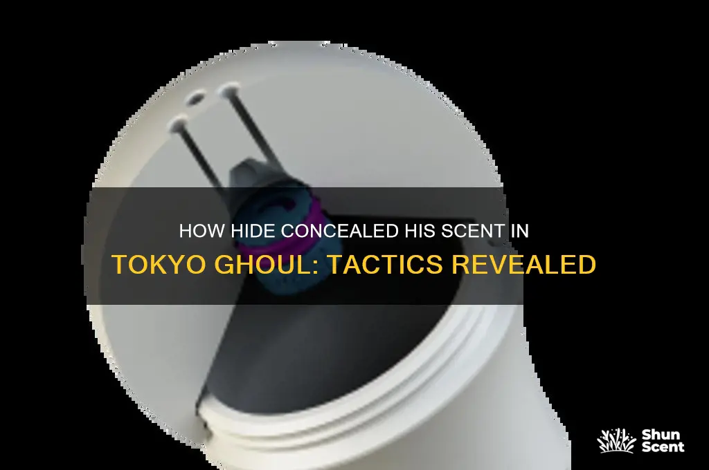 how did hide mask his scent tokyo ghoul