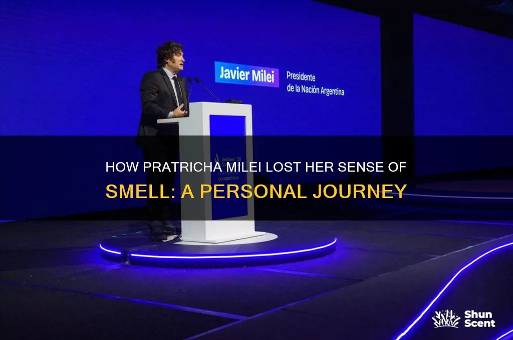how did pratricha milei lose her scent of smell