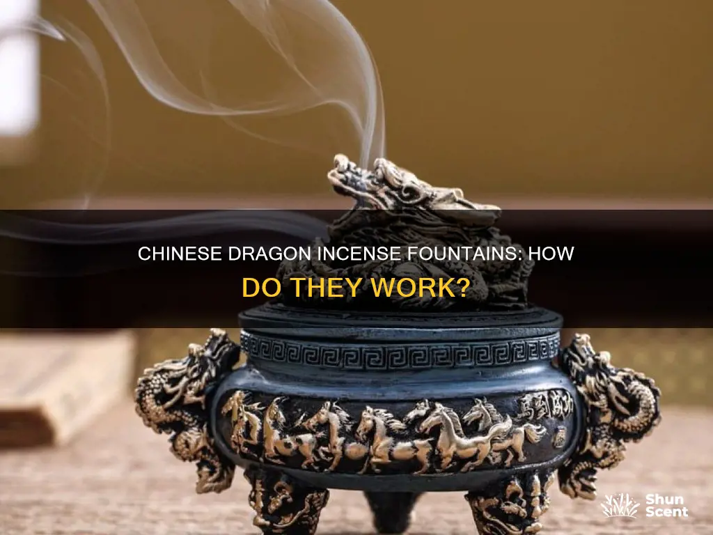 how do chinese dragon incense fountains work