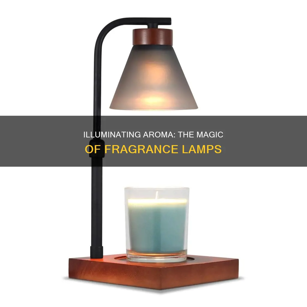 how do fragrance lamps work