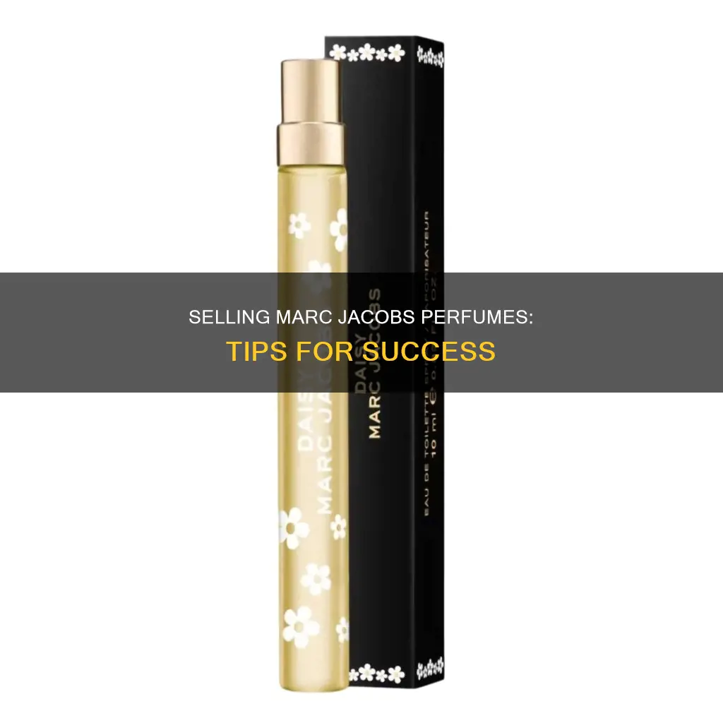 how do i sale marc jacobs perfumes