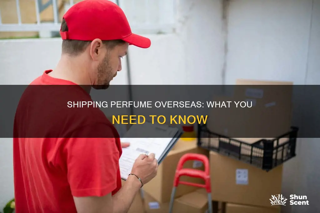 how do i ship perfume internationally