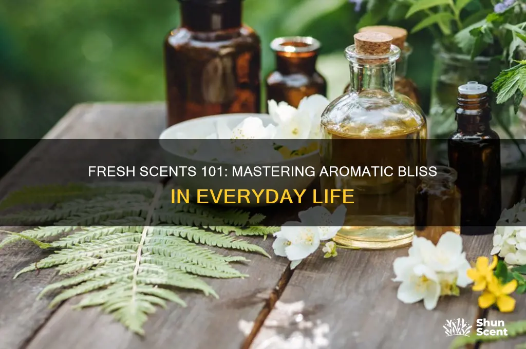 how do i use fresh scents