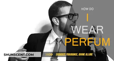The Art of Wearing Perfume: A Guide