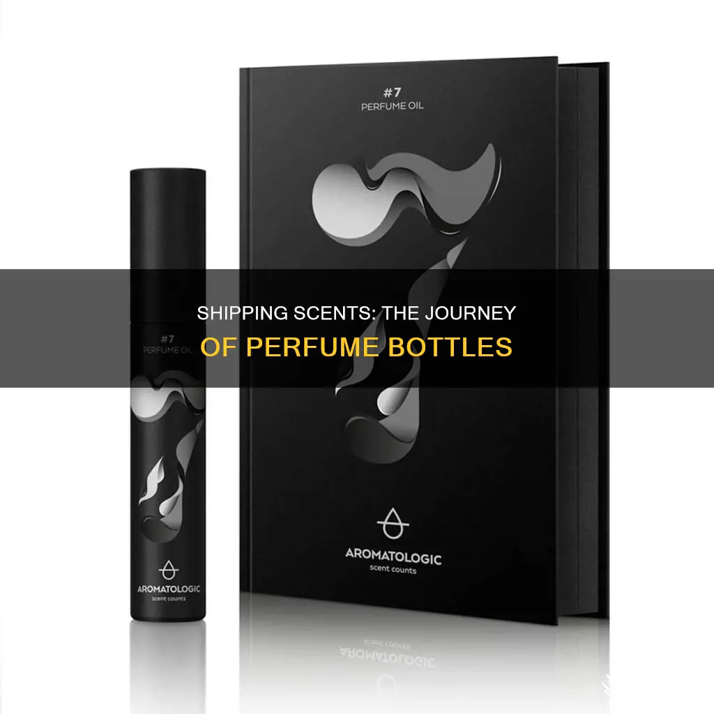 how do perfume companies ship products