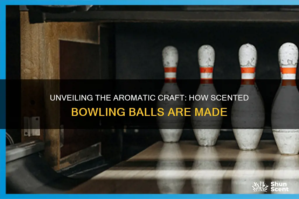 how do they make scented bowling balls
