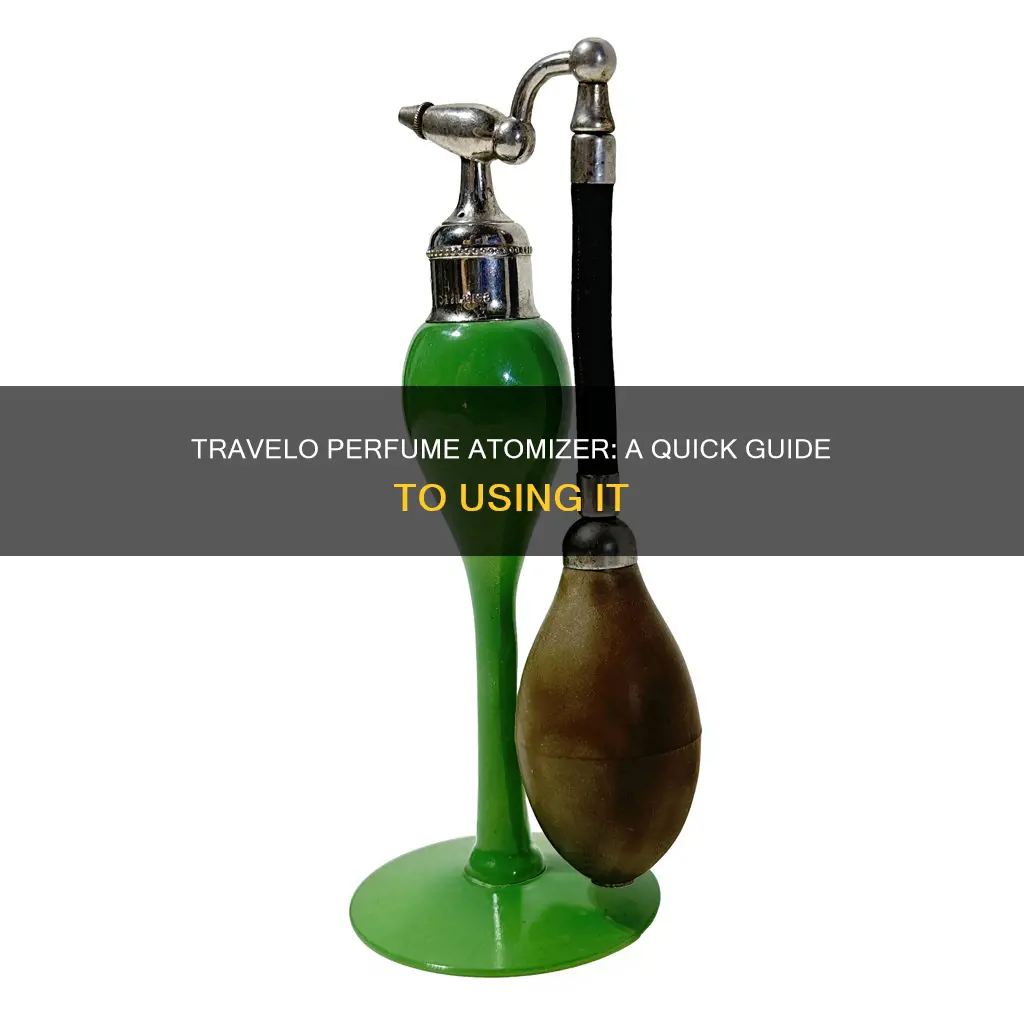 how do travelo perfume atomizer