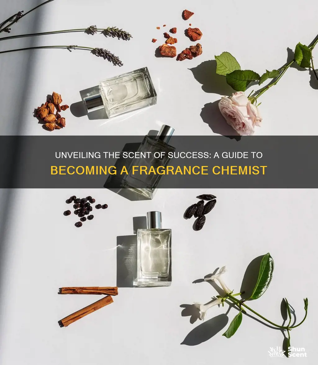 how do u become a fragrance chemist