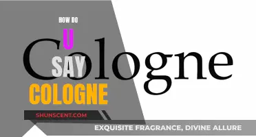 Saying Cologne: A Guide to Pronouncing This Fragrant Word