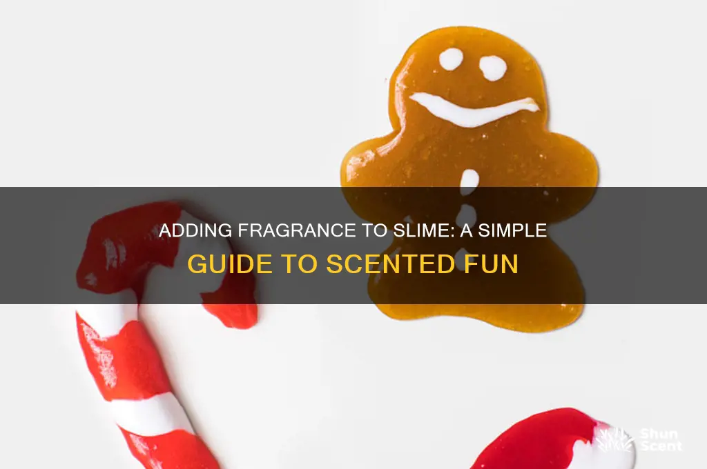 how do you add scent to slime