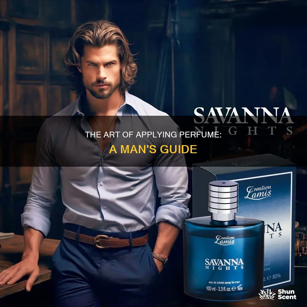 how do you apply perfume on a man