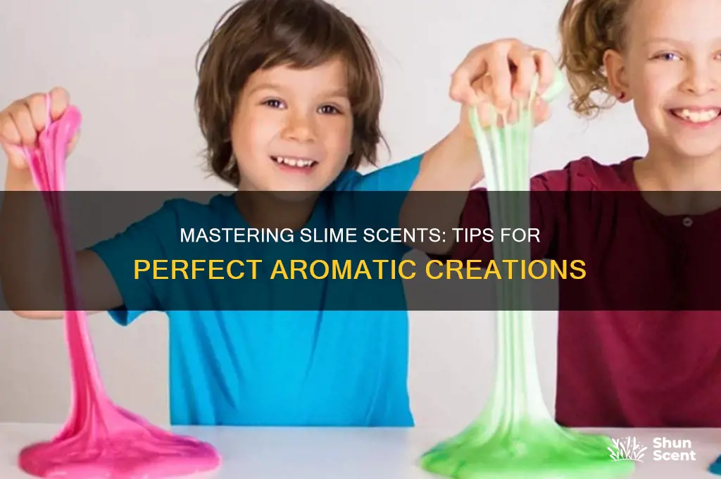 how do you get perfectm scents for slime
