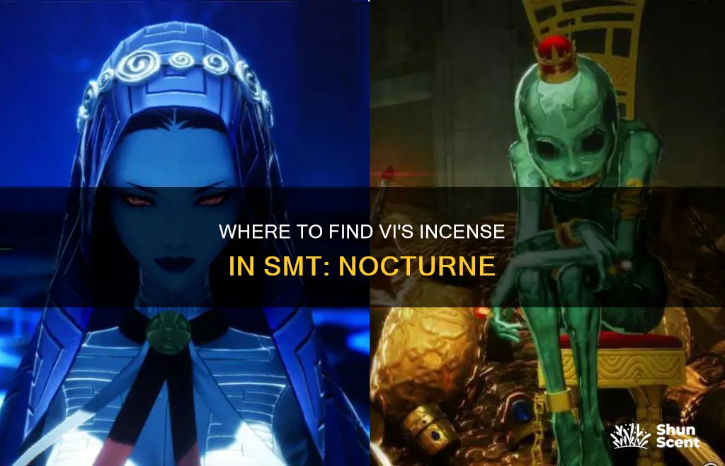 how do you get vi incense smt nocturne