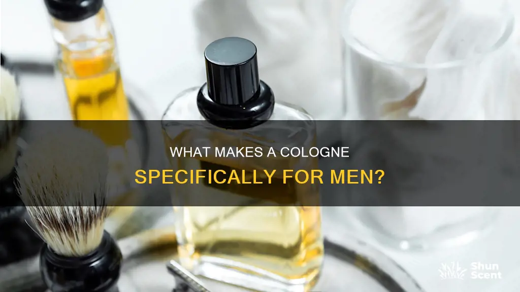 how do you know if a cologne is for men