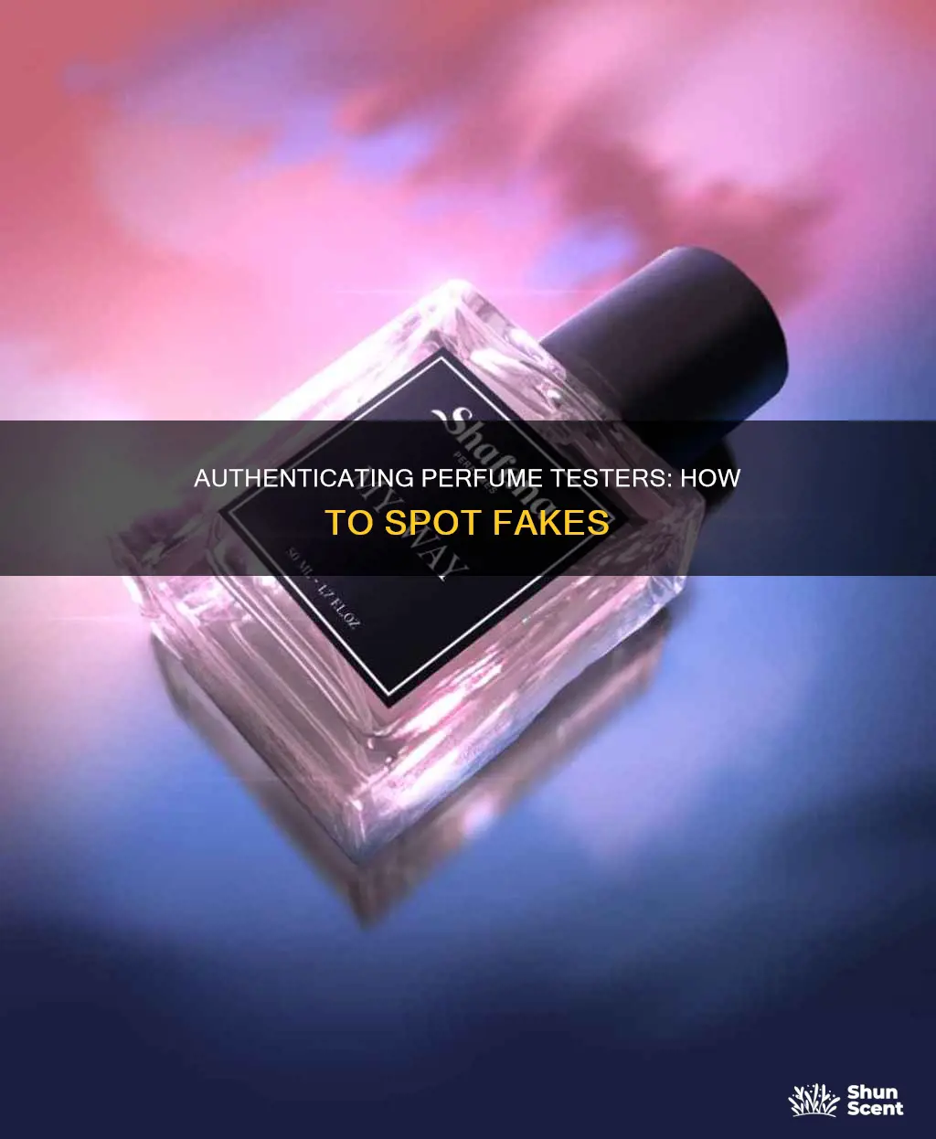 how do you know if a perfume tester is real
