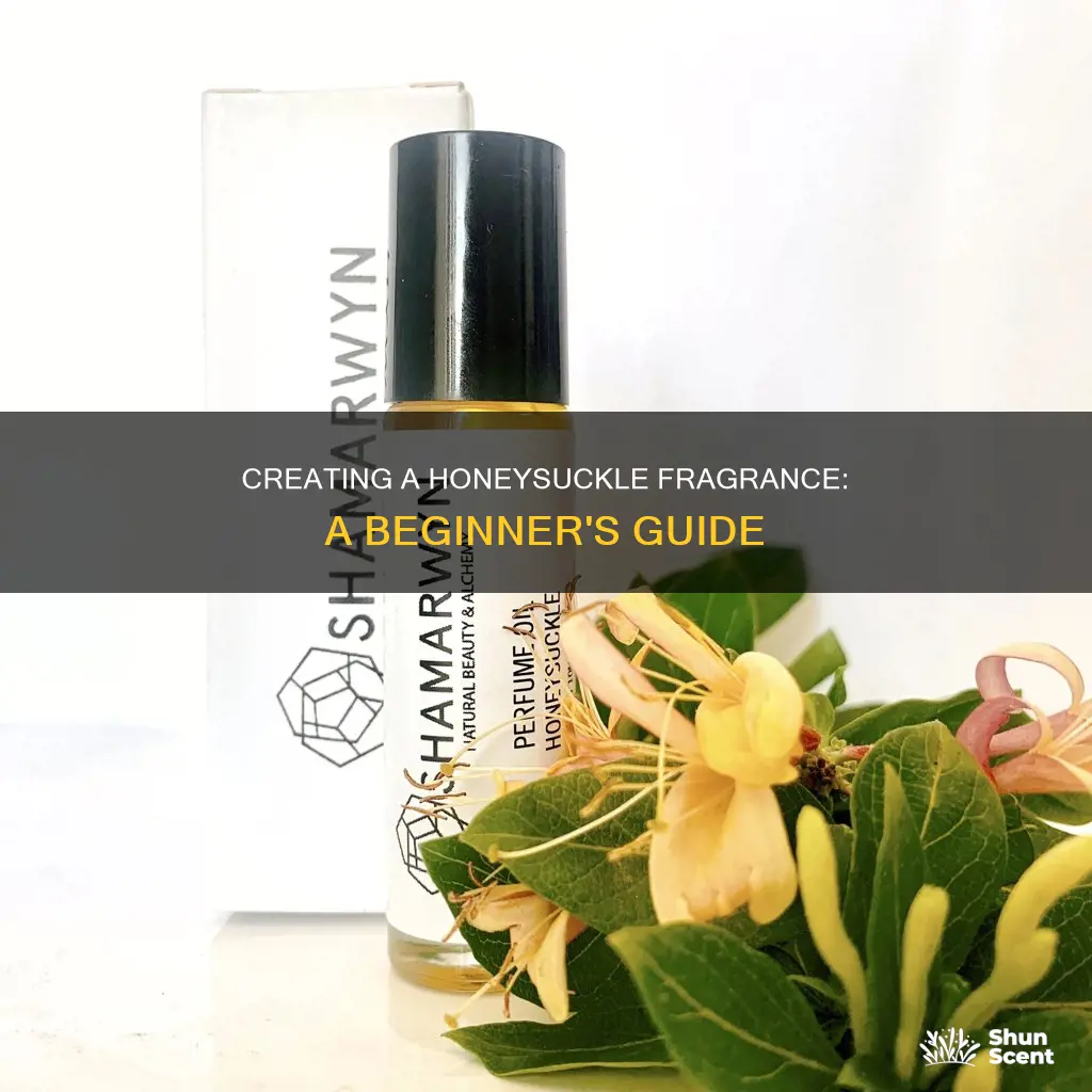 how do you make a honeysuckle perfume