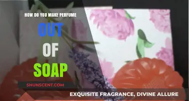 Crafting Scents: Making Perfume from Soap